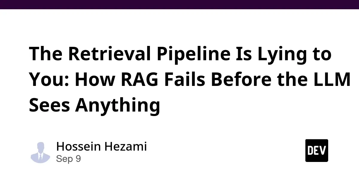 Retrieval Hattı Size Yalan Söylüyor: LLM Veriyi Görmeden RAG Nasıl Çöker?
