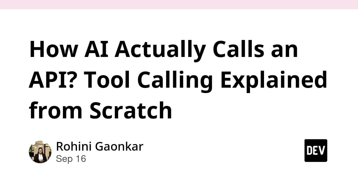 Yapay Zeka Gerçekte Nasıl API Çağırır? Sıfırdan Tool Calling Mantığı